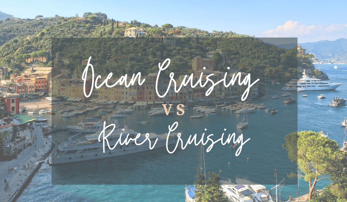 ocean cruising vs river cruising